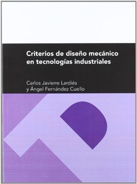 portada Criterios de diseño mecánico en tecnologías industriales (in Spanish)