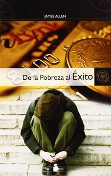 portada De la Pobreza al Exito: Como Disfrutar de Paz y Prosperidad = From Poverty to Power (in Spanish)