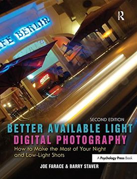 portada Better Available Light Digital Photography: How to Make the Most of Your Night and Low-Light Shots (en Inglés)