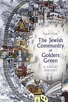 portada The Jewish Community of Golders Green: A Social History