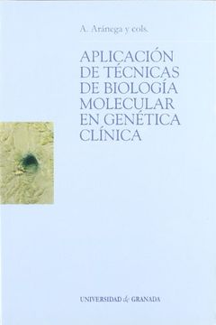 portada Aplicación de Técnicas de Biología Molecular en Genética Clínica (Monográfica