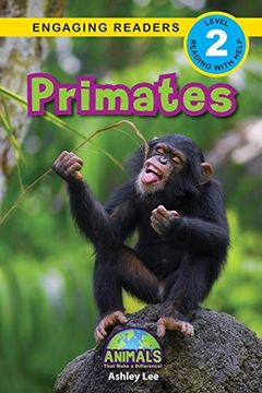 portada Primates: Animals That Make a Difference! (Engaging Readers, Level 2)