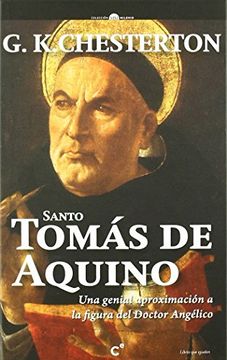portada Santo Tomas de Aquino: Una Genial Aproximacion a la Figura del do Ctor Angelico (in Spanish)