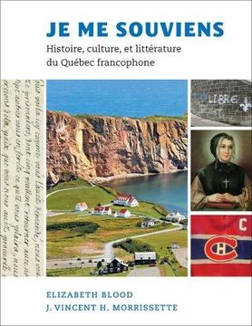portada Je me Souviens: Histoire, Culture et Littaerature du Quaebec Francophone (en Inglés)