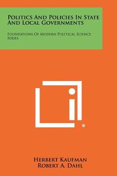 portada politics and policies in state and local governments: foundations of modern political science series (in English)