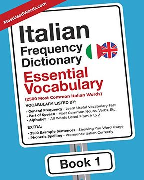 portada Italian Frequency Dictionary - Essential Vocabulary: 2500 Most Common Italian Words: Volume 1 (Italian-English) (en Inglés)