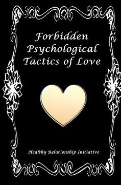 portada forbidden psychological tactics of love (in English)