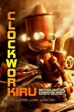 portada Clockwork Kiru: Steampunk Haiku (in English)