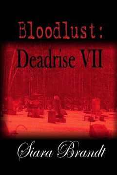 portada Bloodlust: Deadrise VII (en Inglés)