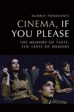 portada Cinema, if you Please: The Memory of Taste, the Taste of Memory (en Inglés)