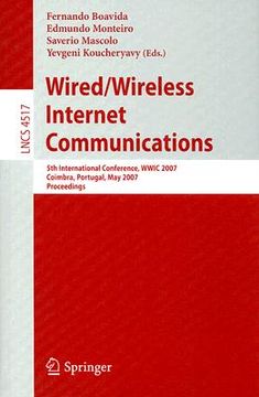 portada wired/wireless internet communications: 5th international conference, wwic 2007 coimbra, portugal, may 23-25, 2007 proceedings