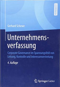 portada Unternehmensverfassung: Corporate Governance im Spannungsfeld von Leitung, Kontrolle und Interessenvertretung (en Alemán)