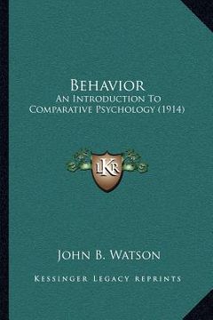 portada behavior: an introduction to comparative psychology (1914)