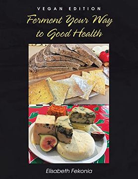 portada Ferment Your way to Good Health: Vegan Edition 