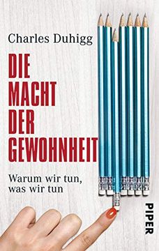 portada Die Macht der Gewohnheit: Warum wir Tun, was wir tun (in German)