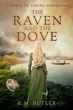portada The Raven and the Dove: A Novel of Viking Normandy (en Inglés)
