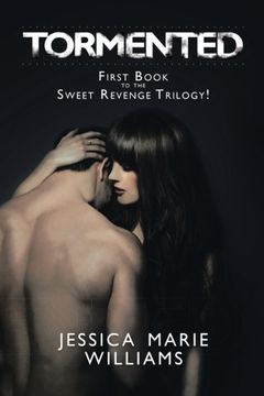 portada TORMENTED: First Book to the Sweet Revenge Trilogy!
