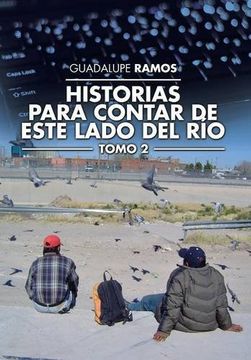 portada Historias Para Contar de Este Lado del Río: Tomo 2 (in Spanish)
