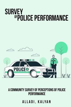 portada A Community Survey of Perceptions of Police Performance (en Inglés)