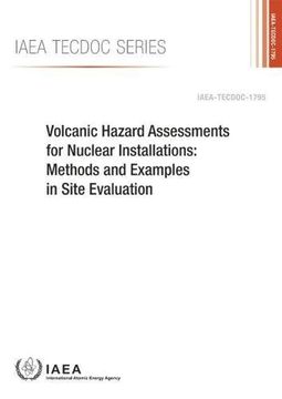 portada Volcanic Hazard Assessments for Nuclear Installations: Methods and Examples in Site Evaluation: IAEA Tecdoc Series No. 1795 (en Inglés)