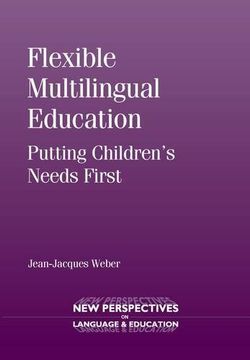 portada Flexible Multilingual Education: Putting Children's Needs First (en Inglés)