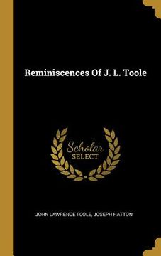 portada Reminiscences Of J. L. Toole (in English)