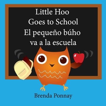 portada Little Hoo goes to school / El pequeño búho va a la escuela (in English)