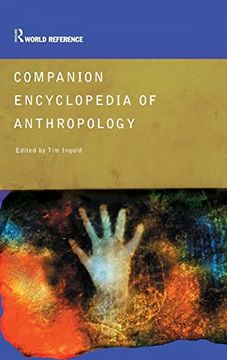 portada Companion Encyclopedia of Anthropology: Humanity; Culture and Social Life (en Inglés)