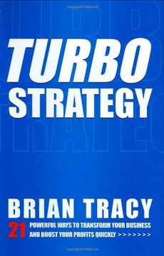 portada Turbostrategy: 21 Powerful Ways to Transform Your Business and Boost Your Profits Quickly (en Inglés)
