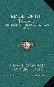 portada revolt of the tartars: or flight of the kalmuck khan (1896) (in English)