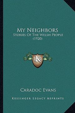 portada my neighbors: stories of the welsh people (1920) (en Inglés)