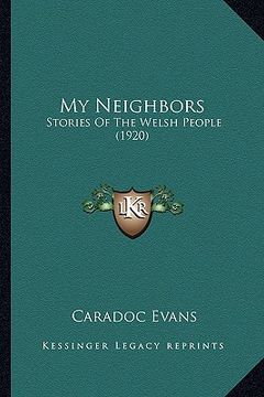 portada my neighbors: stories of the welsh people (1920)