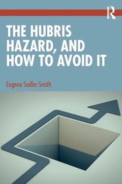 portada The Hubris Hazard, and how to Avoid it (en Inglés)