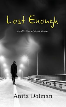 portada Lost Enough: A collection of short stories (en Inglés)