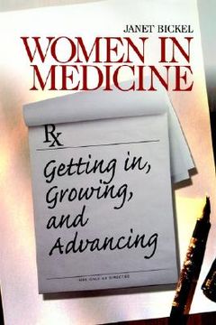 portada women in medicine: getting in, growing, and advancing (en Inglés)
