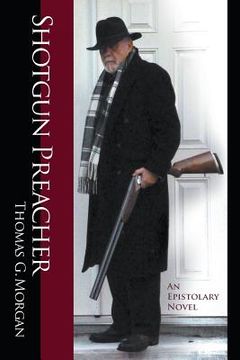 portada Shotgun Preacher (An Epistolary Novel) (in English)