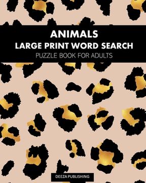 portada Animals: Large Print Word Search: Puzzle Book For Adults (en Inglés)