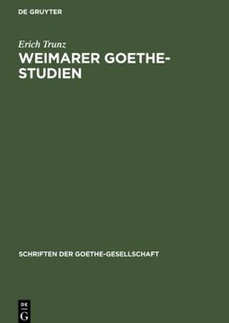 portada Weimarer Goethe-Studien (Schriften der Goethe-Gesellschaft) (German Edition) (en Alemán)