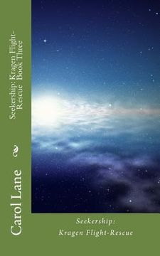portada Seekership: Kragen Flight-Rescue Book Three (in English)