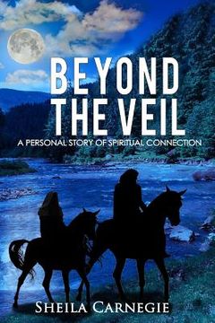 portada Beyond the Veil: A Personal Story of Spiritual Connection (en Inglés)