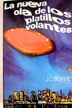 portada La Nueva ola de los Platillos Volantes (Spanish Edition)