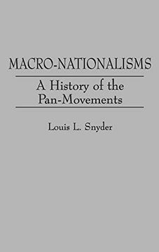 portada Macro-Nationalisms: A History of the Pan-Movements (in English)
