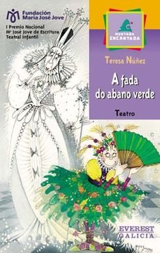 portada A fada do abano verde (Montaña encantada / Teatro) (in Galician)