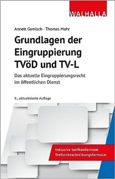 portada Grundlagen der Eingruppierung Tvöd und Tv-L das Aktuelle Eingruppierungsrecht im Öffentlichen Dienst (in German)