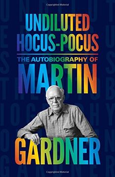 portada Undiluted Hocus-Pocus: The Autobiography of Martin Gardner