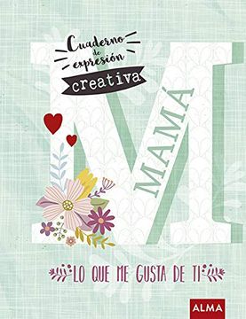 portada Mamá (Cuaderno de Expresión Creativa) (in Spanish)