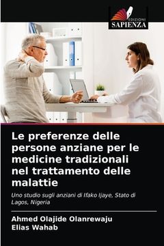 portada Le preferenze delle persone anziane per le medicine tradizionali nel trattamento delle malattie (in Italian)