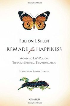 portada Remade for Happiness: Achieving Life's Purpose Through Spiritual Transformation (in English)