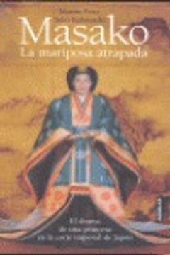 portada Masako: La Mariposa Atrapada (in Spanish)