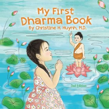 portada My First Dharma Book: A Children's Book on the Five Precepts and Five Mindfulness Trainings in Buddhism. Teaching Kids the Moral Foundation to Succeed. The Buddha's Teachings Into Practice) (in English)